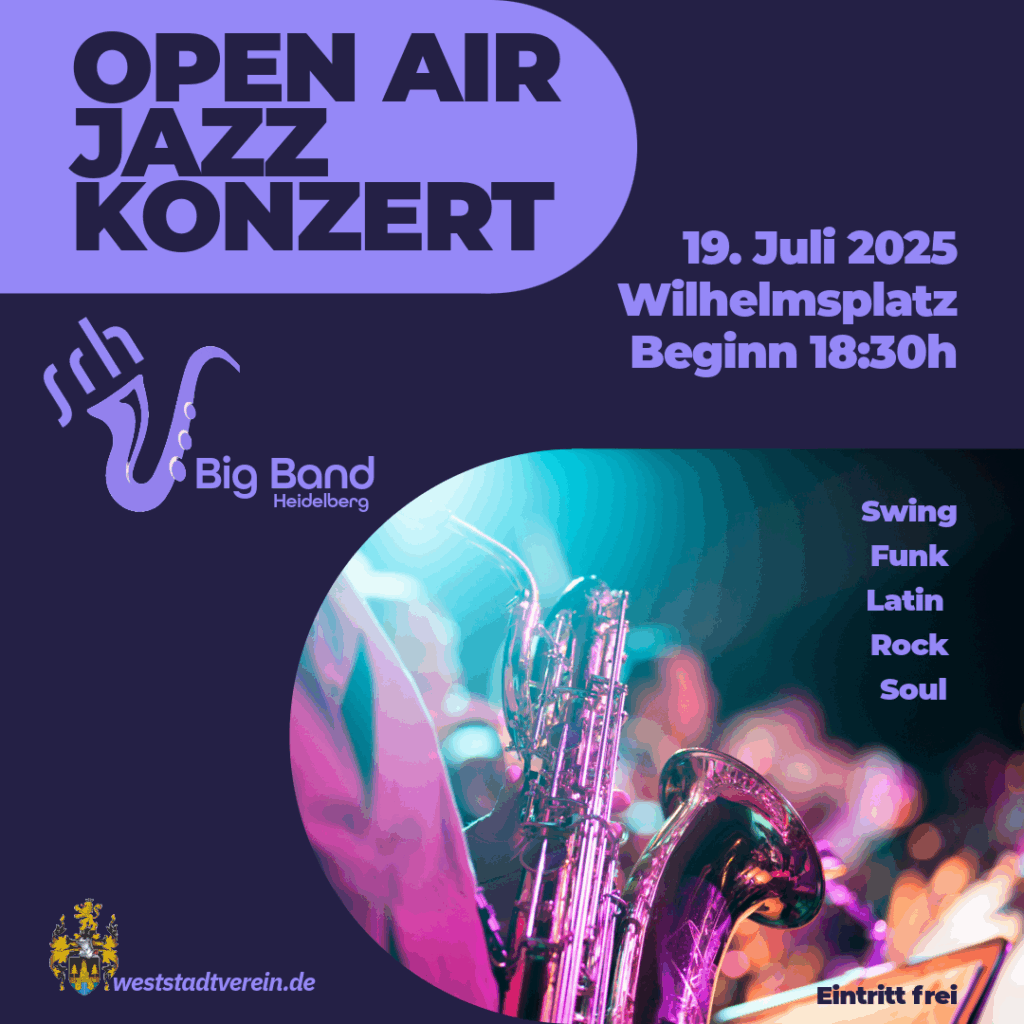 Veranstaltungsplakat für das Open Air Konzert der SRH Big Band am 19. Juli 2025 auf dem Wilhelmsplatz. Beginn 19:00h.